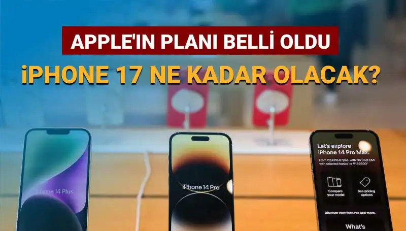 Apple'ın iPhone 17 Planı Açıklandı: Air Modeli ve Fiyatı Hakkında Bilmeniz Gerekenler